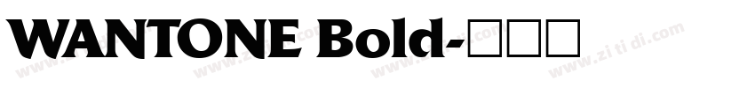 WANTONE Bold字体转换